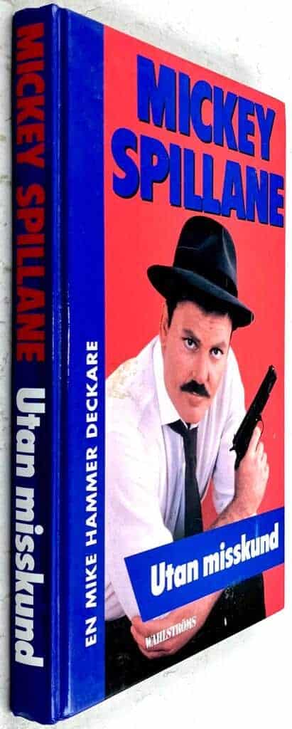 Mickey Spillane : Utan misskund