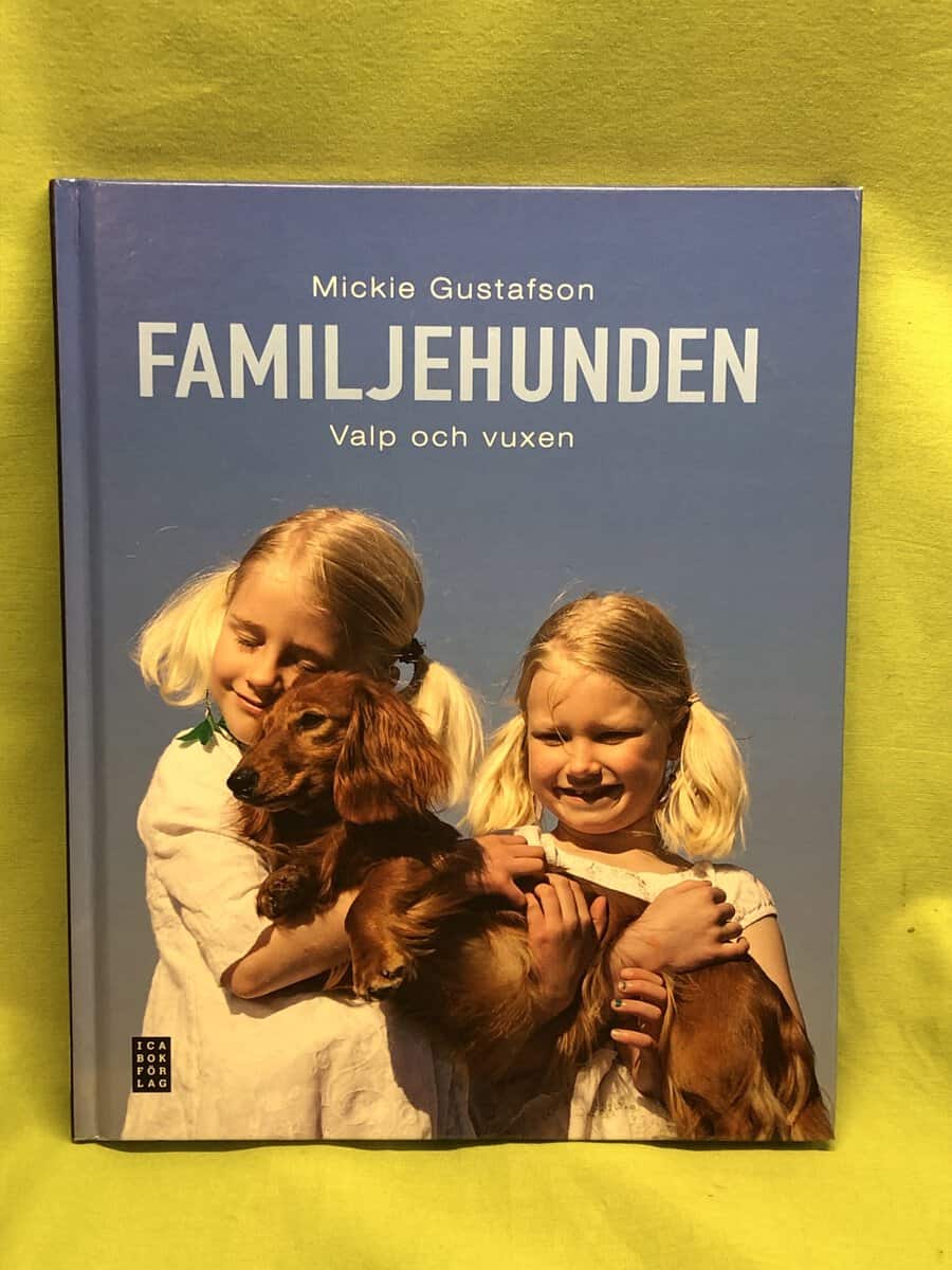 Mickie Gustafson : Familjehunden