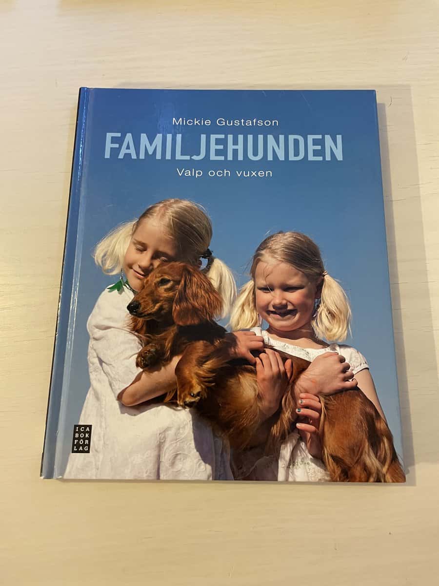 Mickie Gustafson : Familjehunden