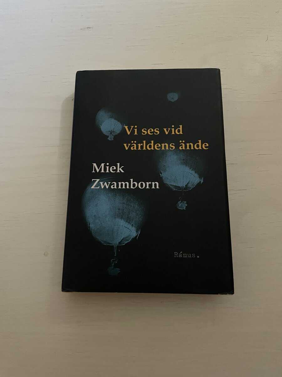 Miek Zwamborn : Vi ses vid världens ände