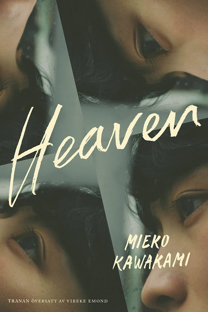 Mieko Kawakami : Heaven (svensk utgåva)