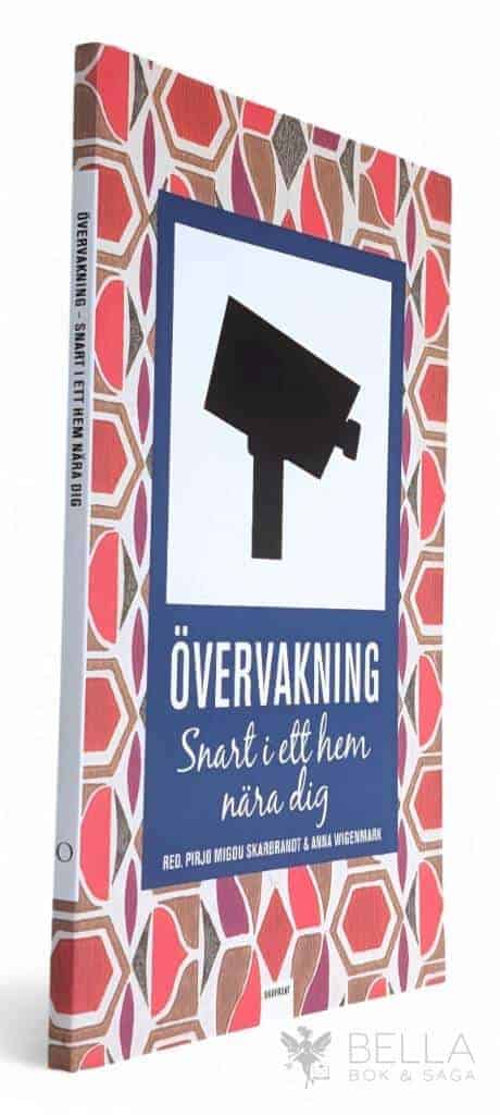 Migou, Pirjo ; Wigenmark, Anna (red.) : Övervakning