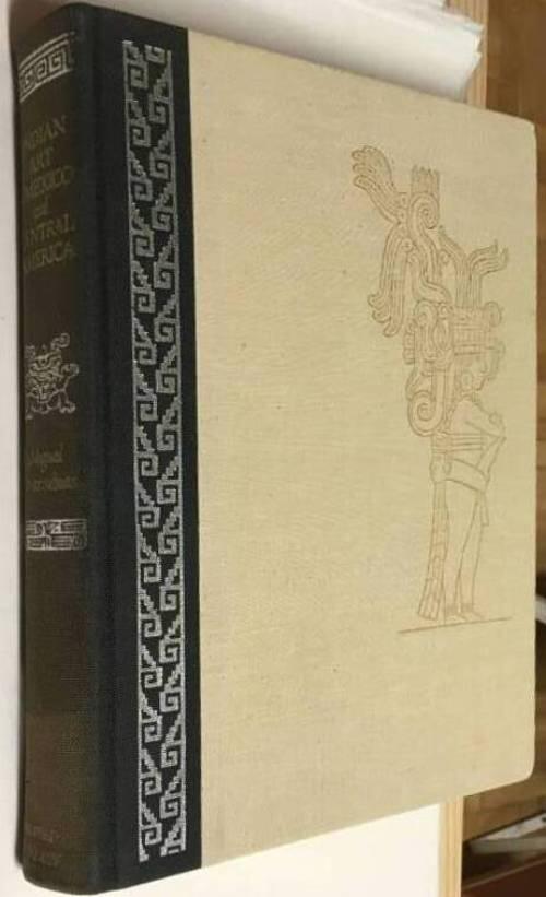 Miguel Covarrubias : Indian art of Mexico and Centra America
