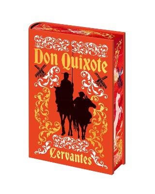 Miguel de Cervantes Saavedra : Don Quixote