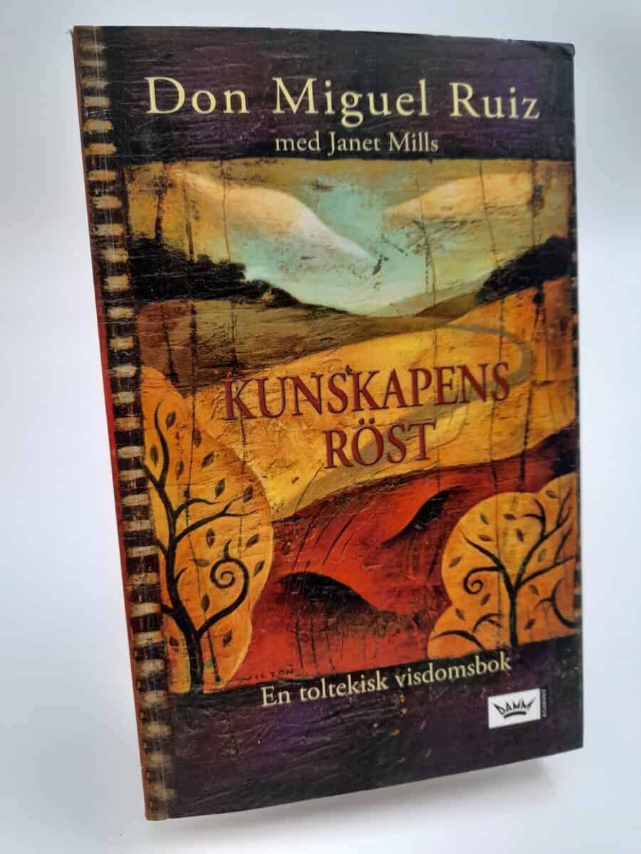 Miguel Ruiz : Kunskapens röst