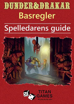 Mikael Börjesson : Dunder & Drakar : basregler - spelledarens guide
