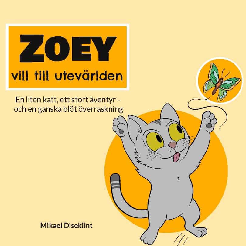 Mikael Diseklint : Zoey vill till utevärlden