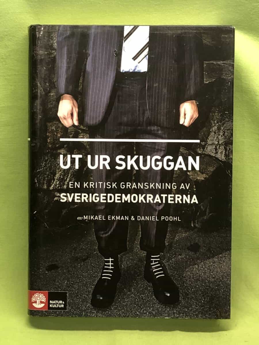Mikael Ekman ; Daniel Poohl : Ut ur skuggan