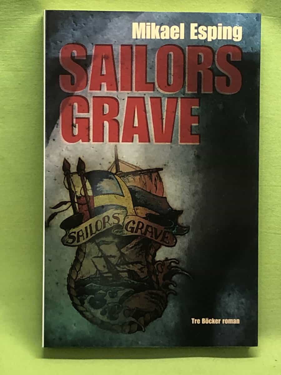 Mikael Esping : Sailors grave