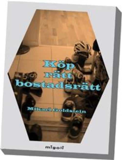 Mikael Goldstein : Köp rätt bostadsrätt