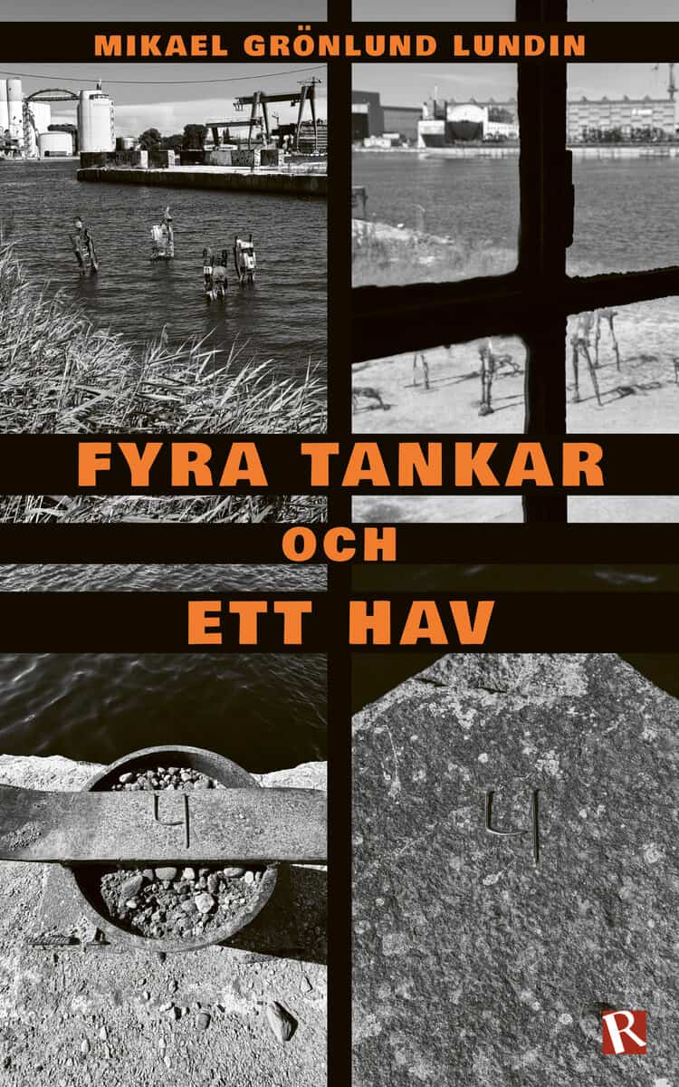 Mikael Grönlund Lundin : Fyra tankar och ett hav