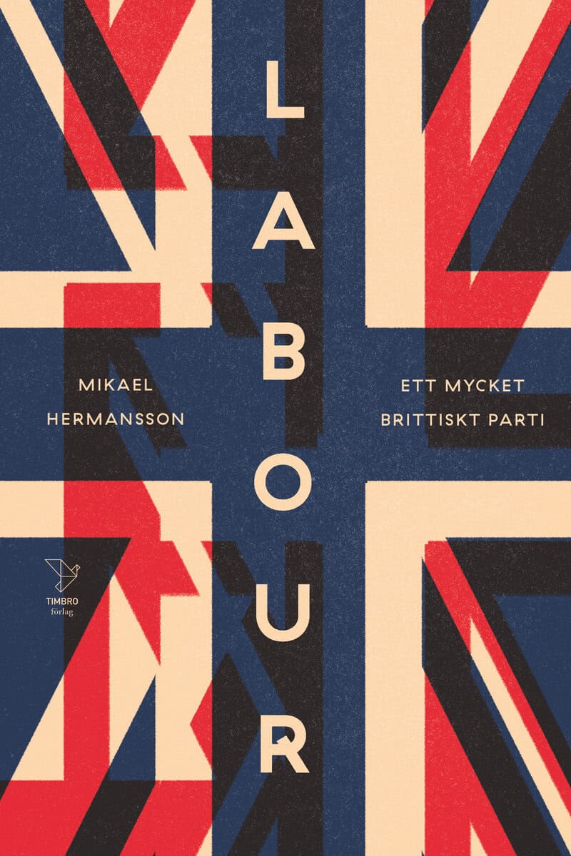Mikael Hermansson : Labour - ett mycket brittiskt parti
