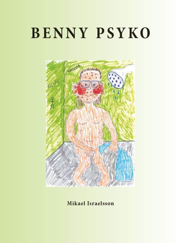 Mikael Israelsson : Benny Psyko