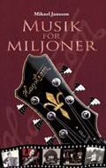Mikael Jansson : Musik för miljoner