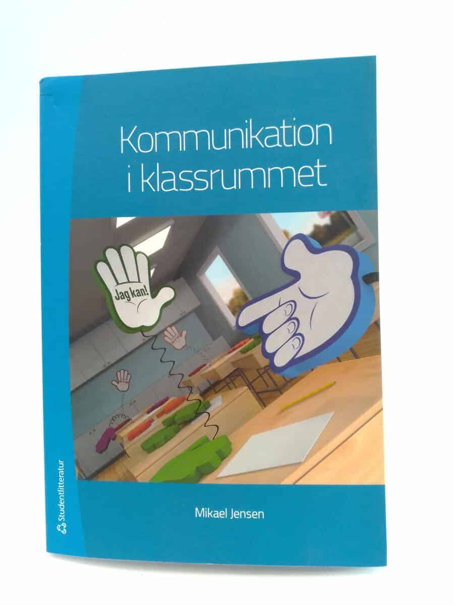 Mikael Jensen : Kommunikation i klassrummet