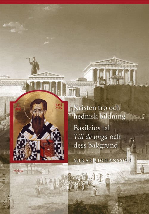 Mikael Johansson : Kristen tro och hednisk bildning