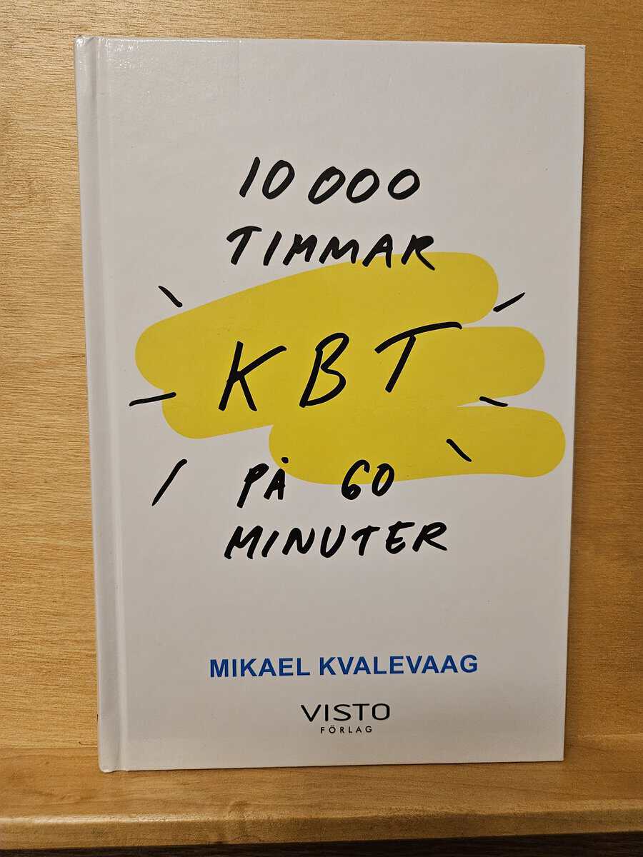 Mikael Kvalevaag : 10 000 timmar KBT på 60 minuter
