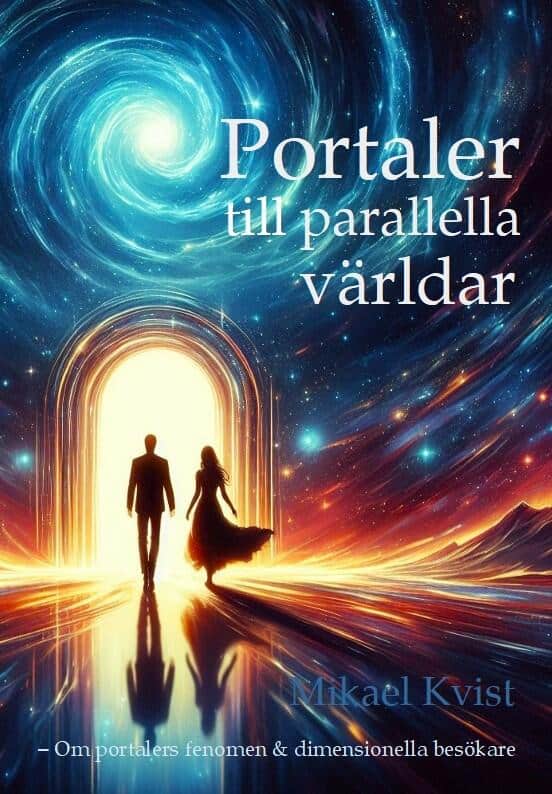Mikael Kvist : Portaler till parallella världar