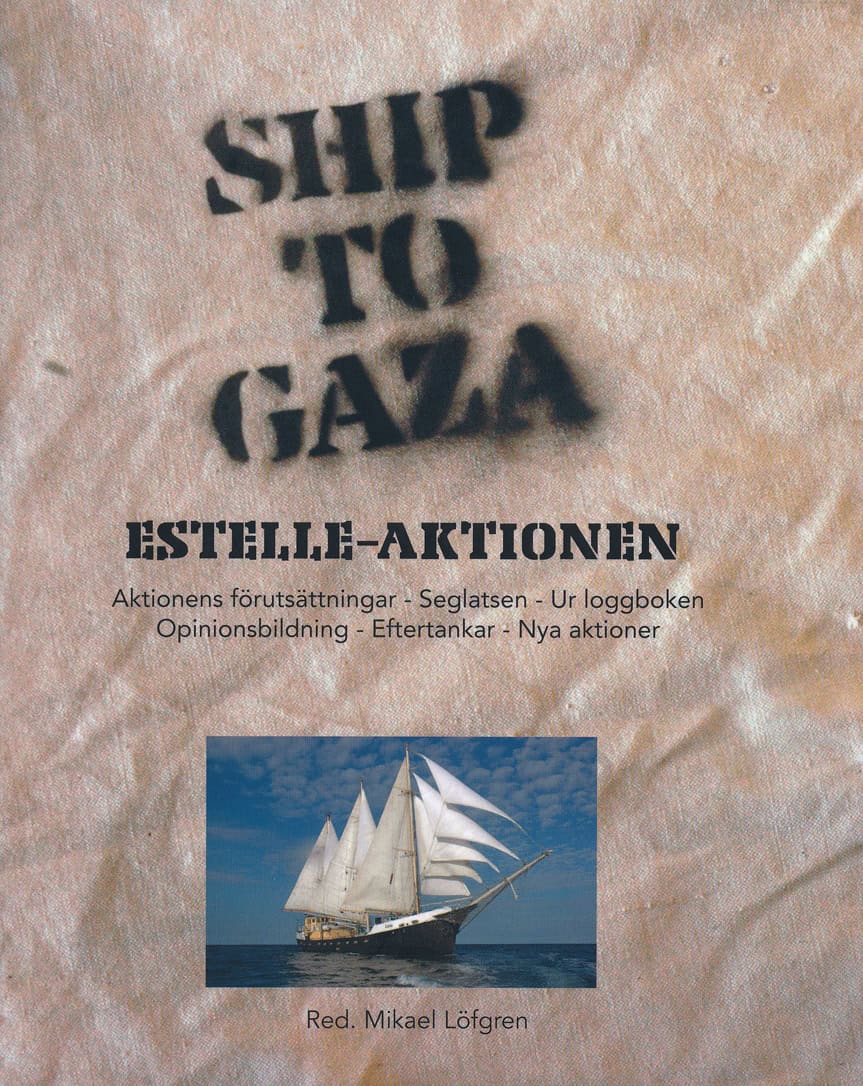 Mikael Löfgren : Ship To Gaza