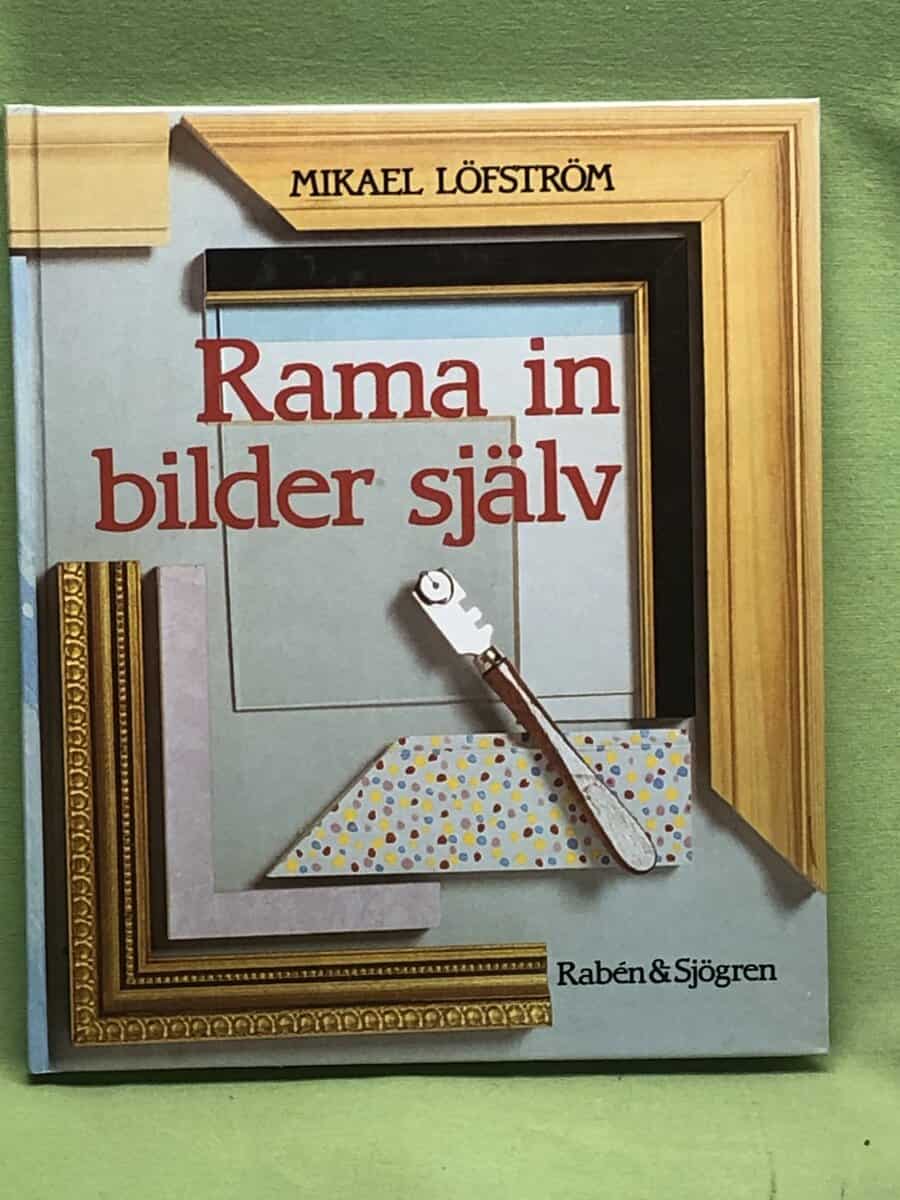 Mikael Löfström : Rama in bilder själv