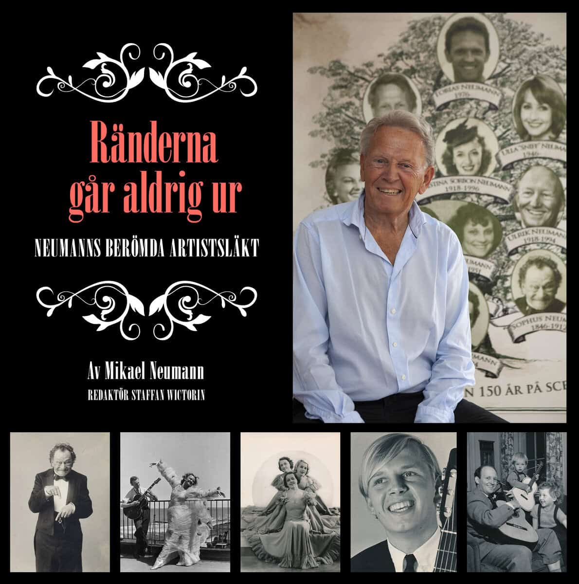 Mikael Neumann : Ränderna går aldrig ur : Neumanns berömda artistsläkt