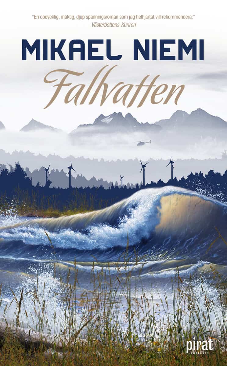 Mikael Niemi : Fallvatten