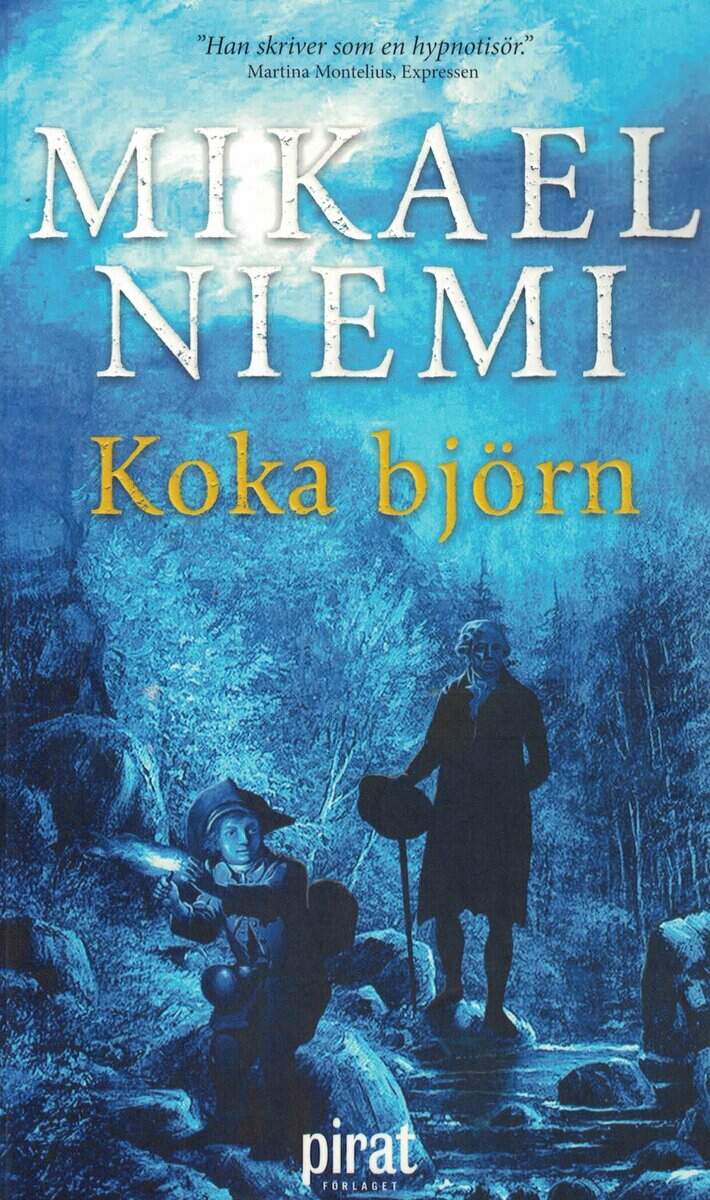 Mikael Niemi : Koka björn