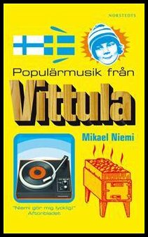 Mikael Niemi : Populärmusik Från Vittula