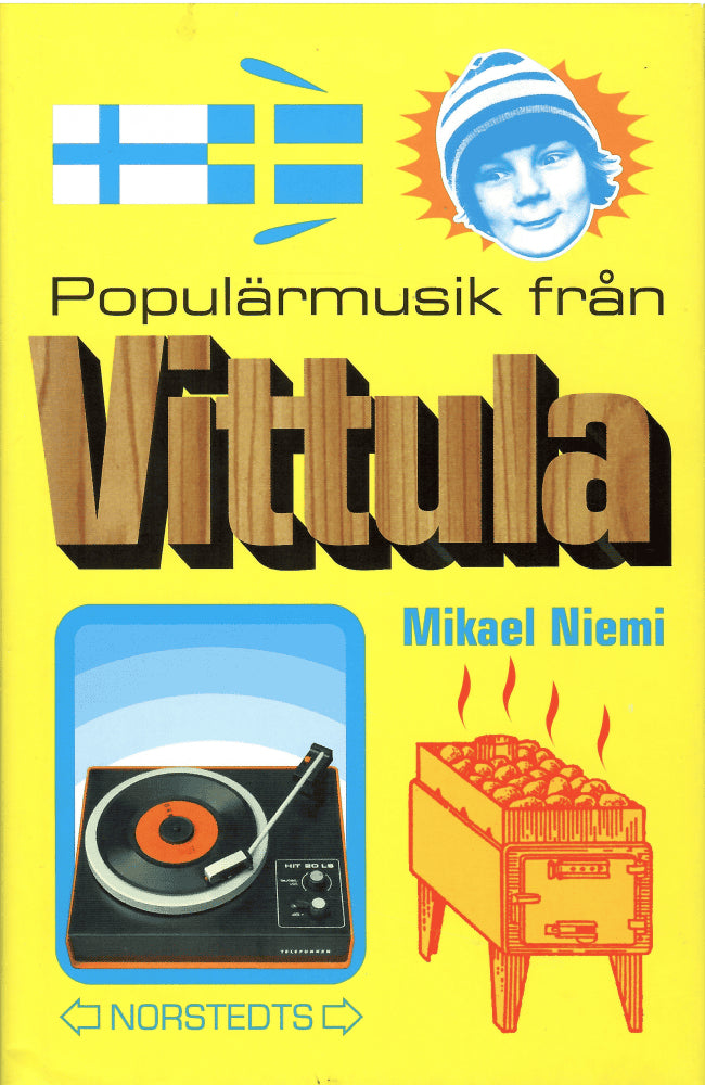 Mikael Niemi : Populärmusik från Vittula