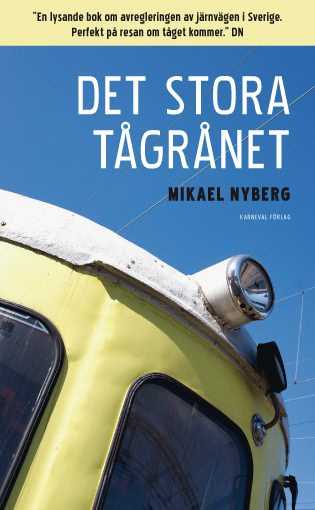 Mikael Nyberg : Det stora tågrånet