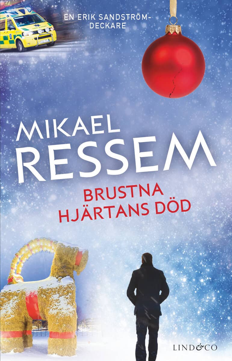 Mikael Ressem : Brustna hjärtans död