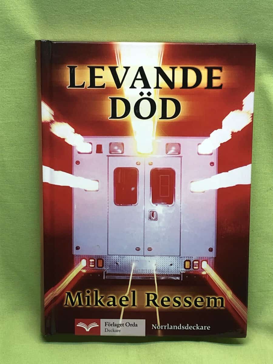 Mikael Ressem : Levande död