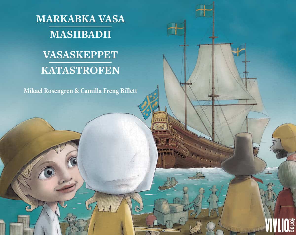 Mikael Rosengren : Vasaskeppet katastrofen