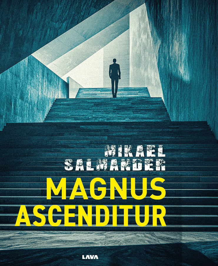 Mikael Salmander : Magnus Ascenditur