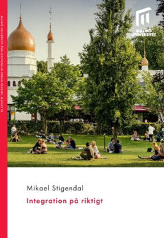 Mikael Stigendal : Integration på riktigt