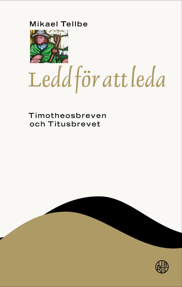 Mikael Tellbe : Ledd för att leda
