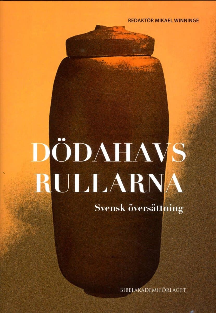 Mikael Winninge : Dödahavsrullarna