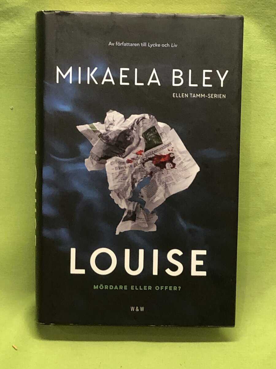 Mikaela Bley : Louise