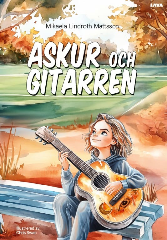 Mikaela Lindroth Mattsson : Askur och Gitarren
