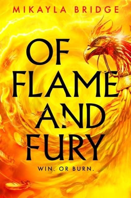 Mikayla Bridge : Of Flame and Fury