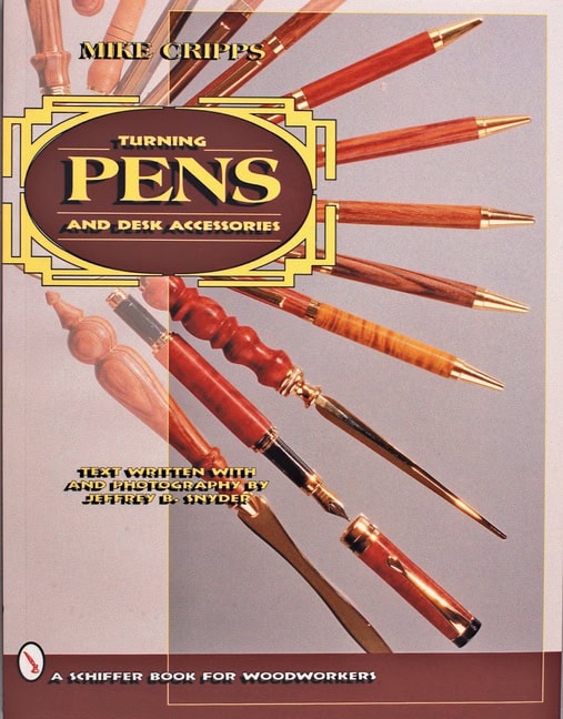 Mike Cripps : Turning pens and other desk accessories