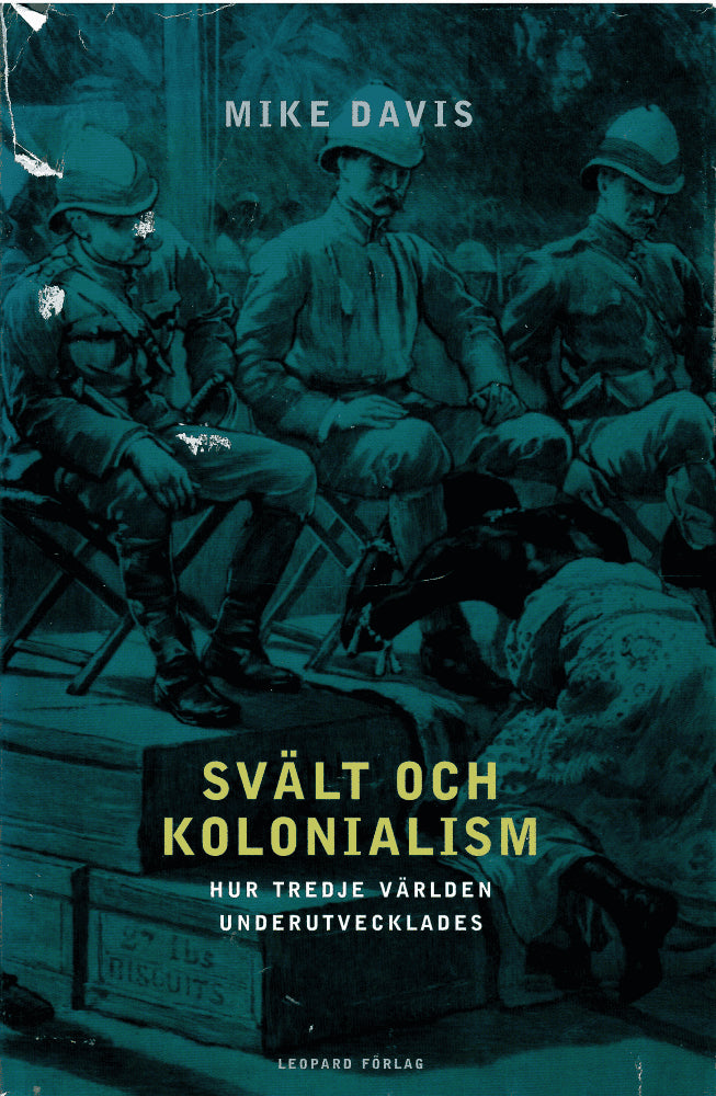 Mike Davis : Svält och kolonialism