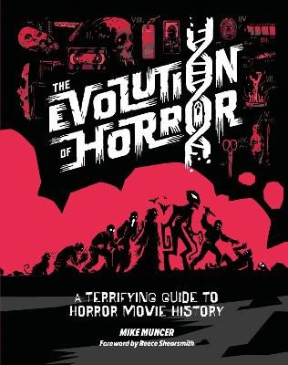 Mike Muncer : The Evolution of Horror