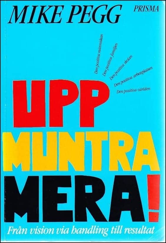 Mike Pegg : Uppmuntra mera!