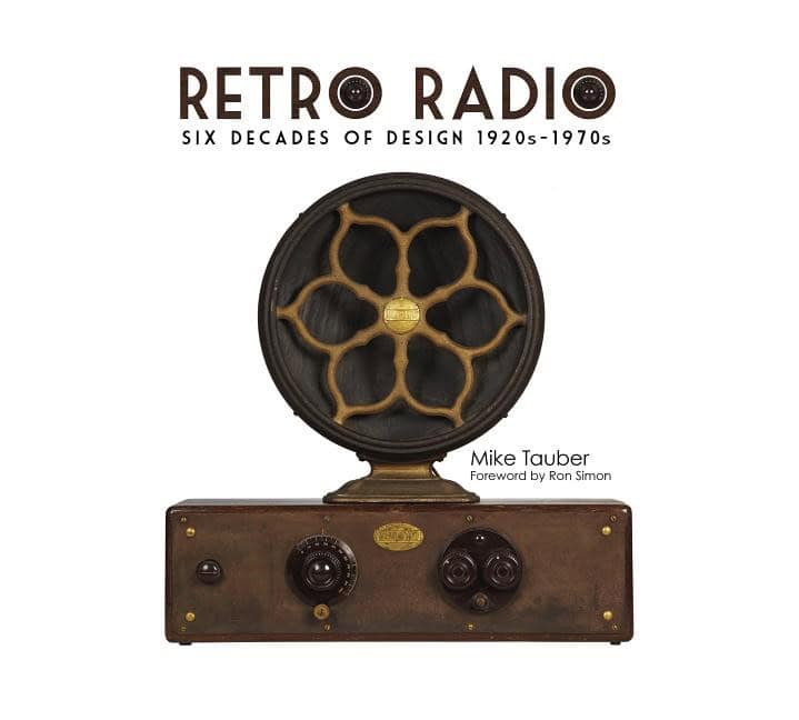 Mike Tauber : Retro radio - six decades of design 1920s-1970s