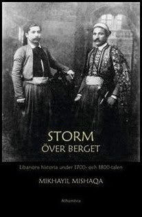 Mikhayil Mishāqa : Storm över berget
