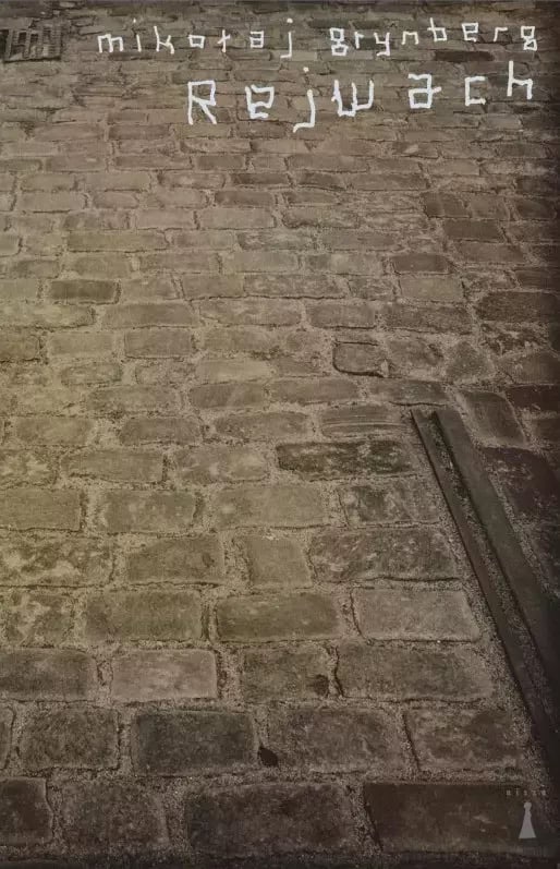 Mikołaj Grynberg : Rejwach