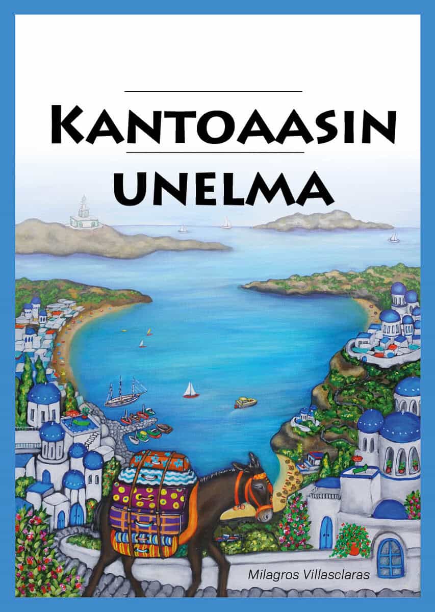 Milagros Villasclaras : Kantoaasin Unelma