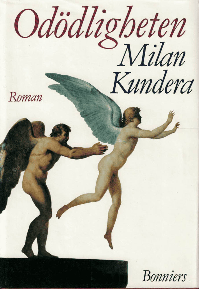 Milan Kundera : Odödligheten