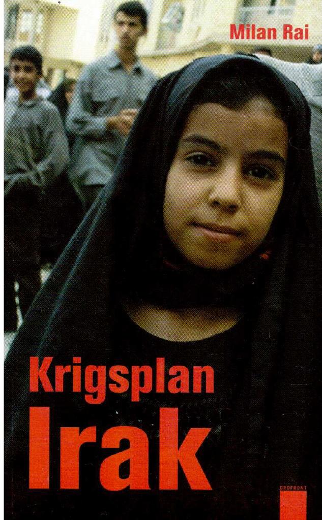 Milan Rai : Krigsplan Irak